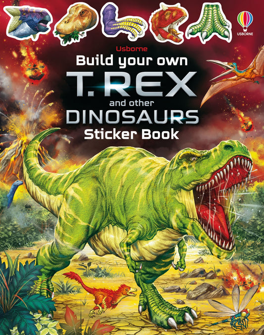 Build Your Own T. Rex and Other Dinosaurs Sticker Book