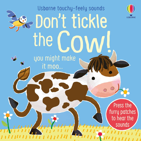 Don't tickle the Cow!